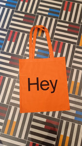 Hey Tote Bag